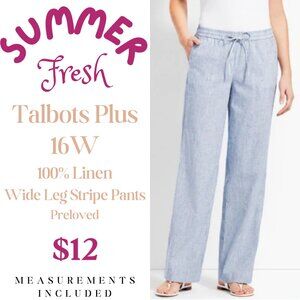 Talbots Plus 16W | 100% Linen Wide Leg Stripe Pants